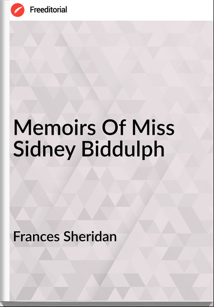 s Sheridan - Memoirs Of Miss Sidney Biddulph