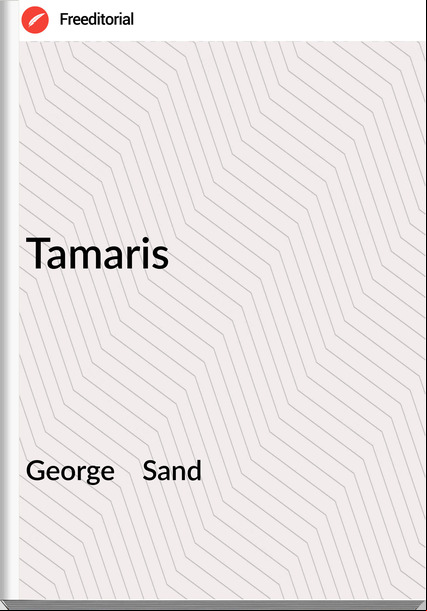 George    Sand - Tamaris