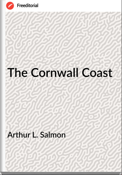 Arthur L. Salmon The Cornwall Coast