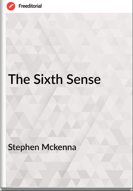Stephen Mckenna The Sixth Sense
