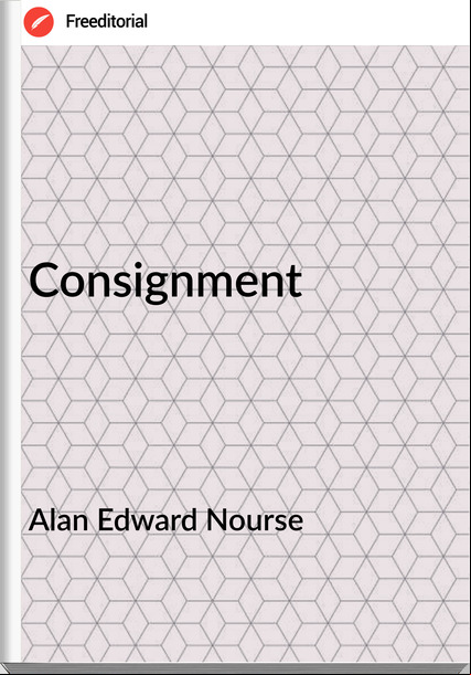 Alan Edward Nourse Consignment