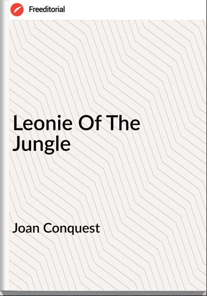 Joan Conquest Leonie Of The Jungle