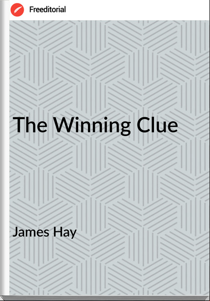 James Hay - The Winning Clue
