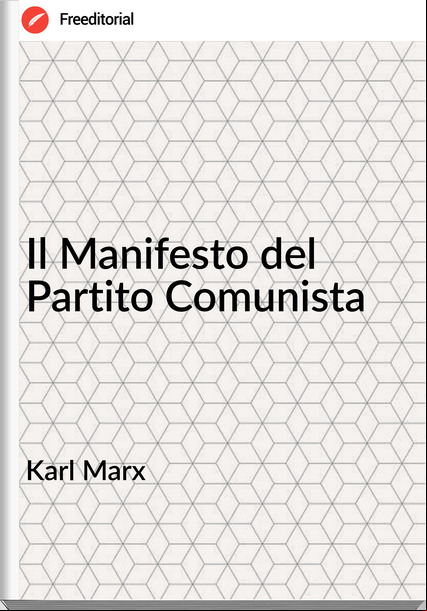Karl Marx Il Manifesto del Partito Comunista