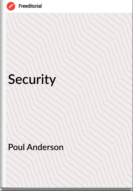 Poul Anderson - Security