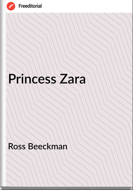 Ross Beeckman - Princess Zara