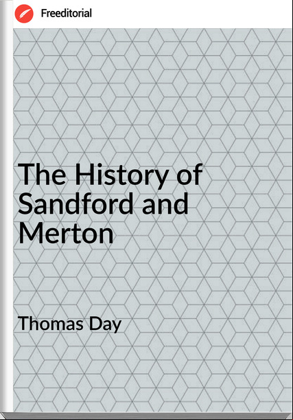 Thomas Day The History of Sandford and Merton