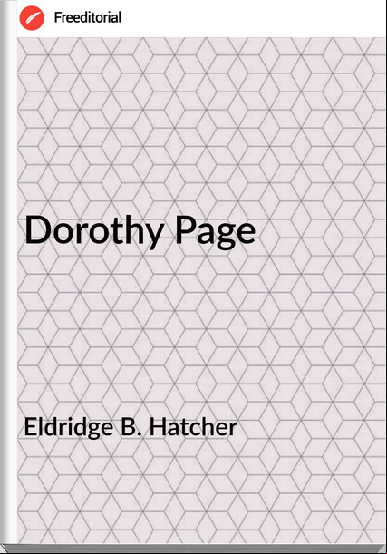 Eldridge B. Hatcher - Dorothy Page