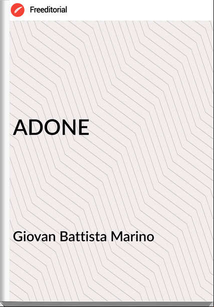  Giovan Battista Marino - ADONE
