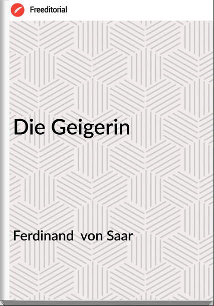 Ferdinand von Saar Die Geigerin