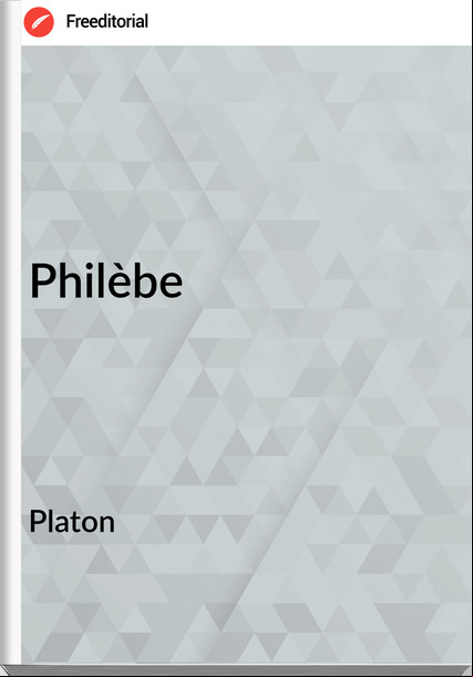 Platon - Philèbe