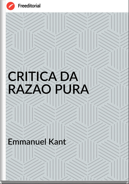 Emmanuel Kant CRITICA DA RAZAO PURA