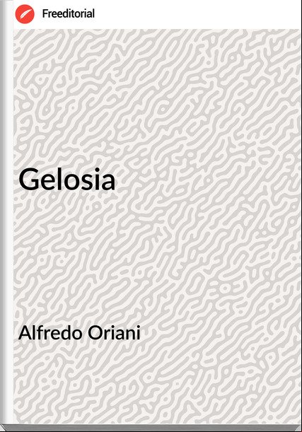 Alfredo Oriani Gelosia