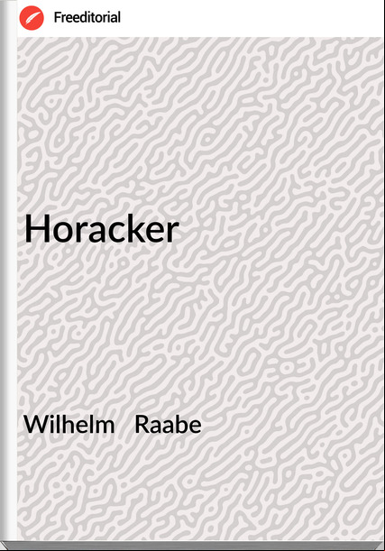 Wilhelm Raabe Horacker