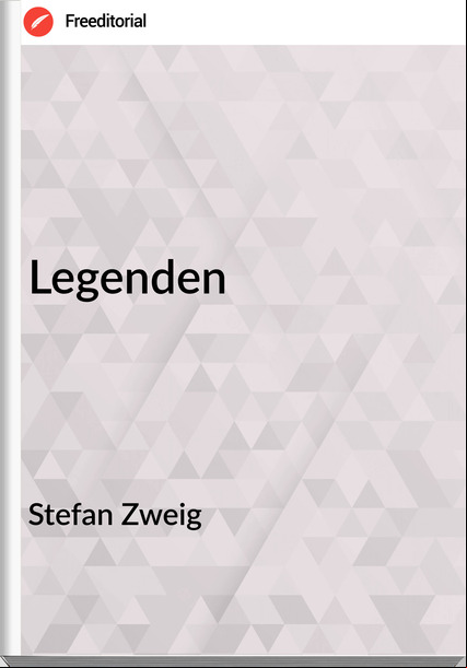 Stefan Zweig - Legenden