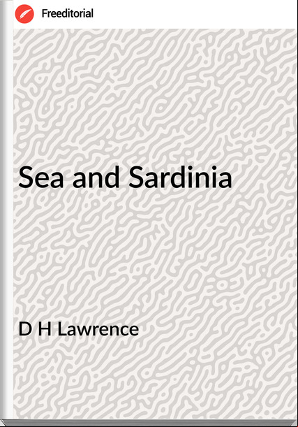 D H Lawrence Sea and Sardinia