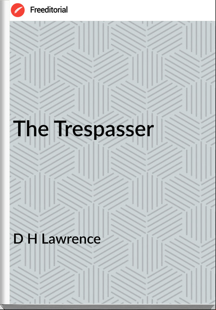 D H Lawrence The Treser