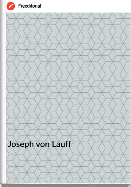 Joseph von Lauff - Die Tragikomödie im Hause der Gebrüder Spier. Eine niederrheinische Geschichte