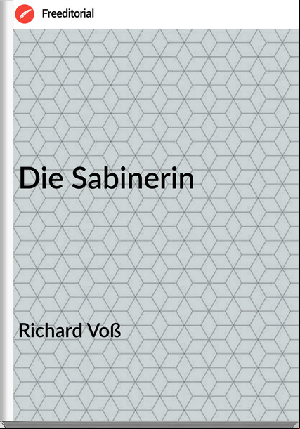 Richard Voß Die Sabinerin