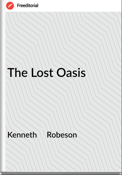 Kenneth Robeson The Lost Oasis