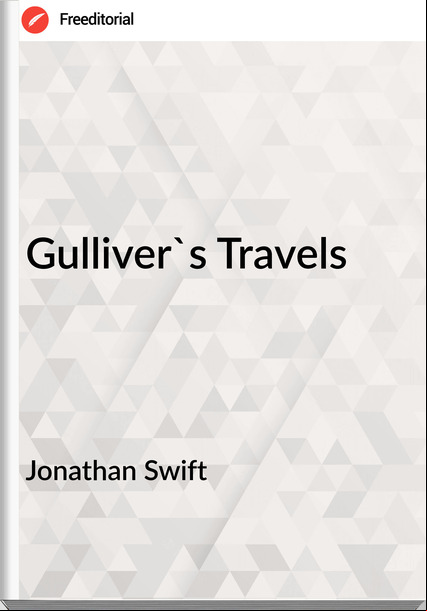 Jonathan Swift Gulliver's Travels