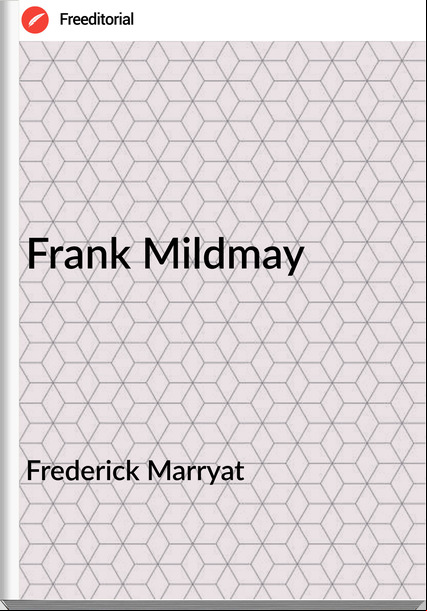 Frederick Marryat Frank Mildmay