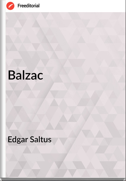 Edgar Saltus Balzac