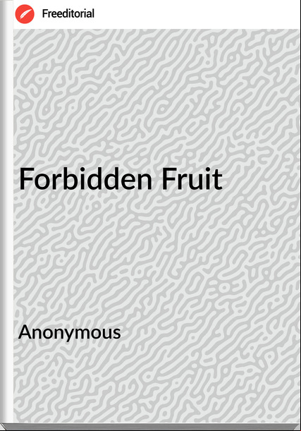   Anonymous - Forbidden Fruit
