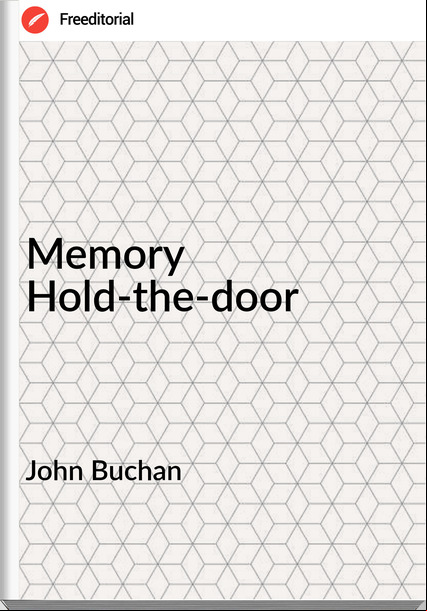  John Buchan - Memory Hold-the-door