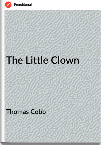  Thomas Cobb - The Little Clown