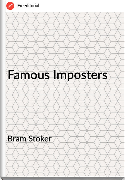 Bram Stoker Famous Imposters