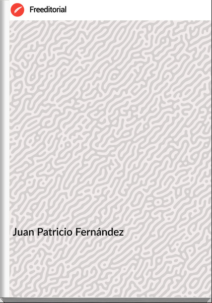 Juan Patricio Fernández - Relacion historial de las misiones de indios chiquitos que en el Paraguay tienen los padres de la Compañía de Jesús. Tomo II