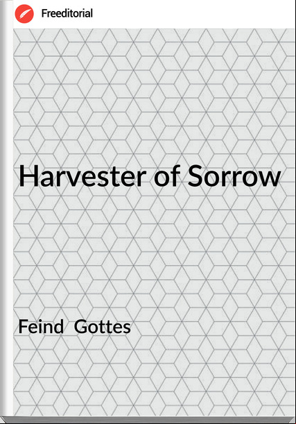 Feind  Gottes - Harvester of Sorrow