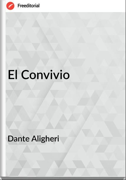 Dante Aligheri - El Convivio