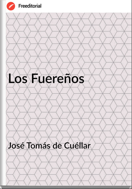 José Tomás de Cuéllar Los Fuereños
