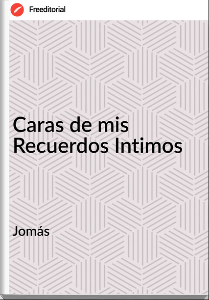 Jomás - Caras de mis Recuerdos Intimos