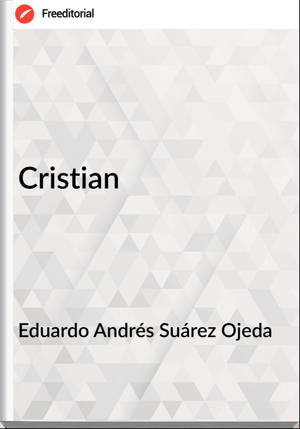 Eduardo Andrés Suárez Ojeda - Cristian