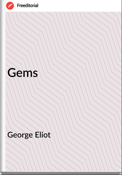 George Eliot Gems