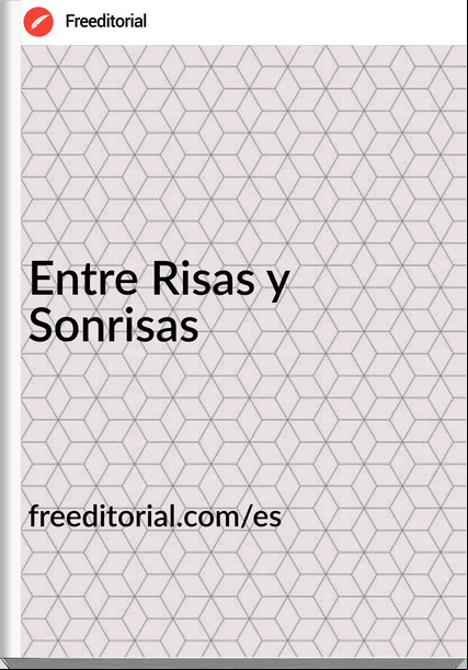 freeditorial.descargarjuegos.org/es - Entre Risas y Sonrisas