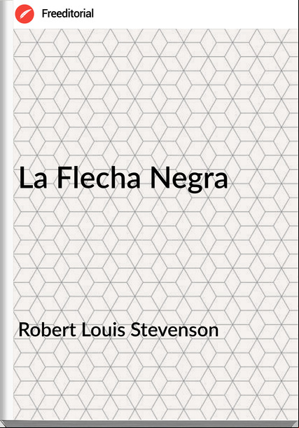 Robert Louis Stevenson La Flecha Negra