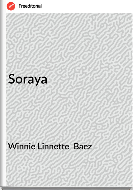 Winnie Linnette  Baez - Soraya