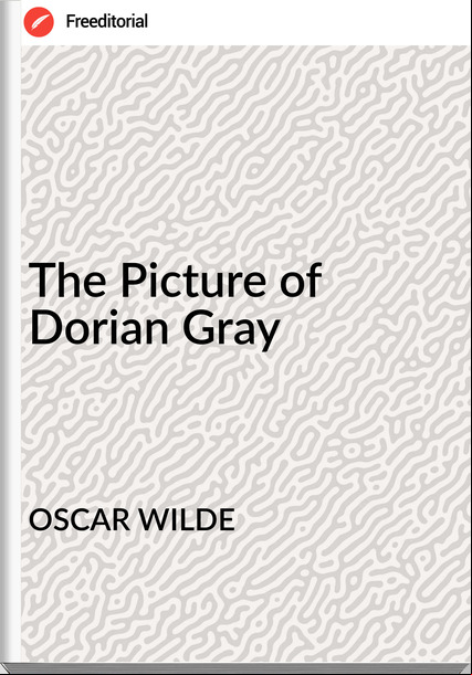 OSCAR WILDE The Picture of Dorian Gray