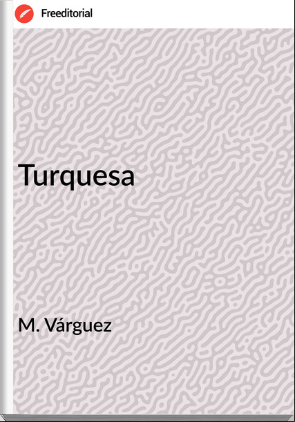M. Várguez - Turquesa