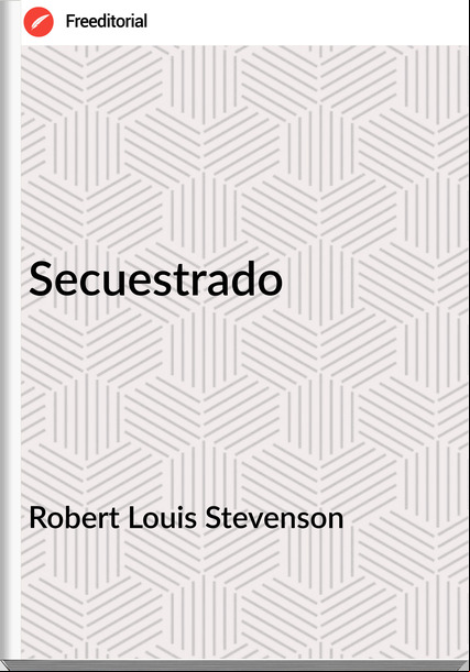Robert Louis Stevenson Secuestrado