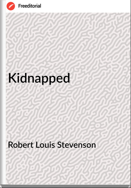 Robert Louis Stevenson Kidnapped