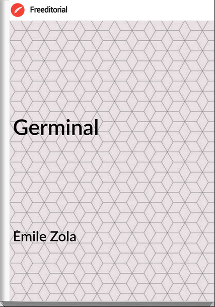 Émile Zola Germinal