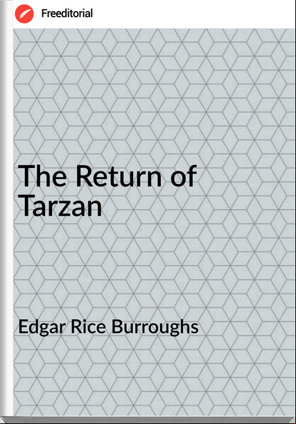 Edgar Rice Burroughs The Return of Tarzan