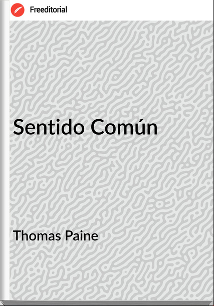 Thomas Paine - Sentido Común