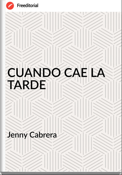 Jenny Cabrera - CUANDO CAE LA TARDE