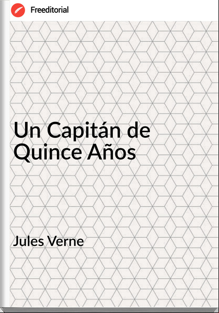 Jules Verne Un Capitán de Quince Años